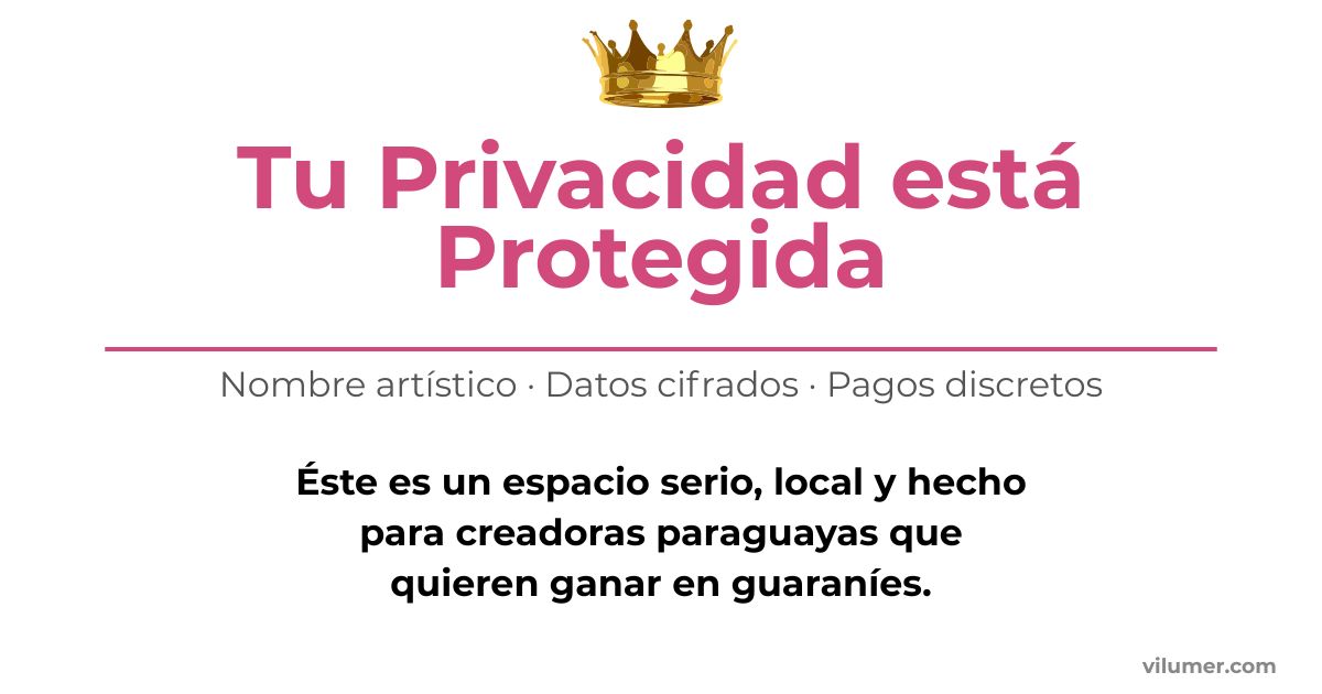 Privacidad y seguridad para creadoras en Paraguay